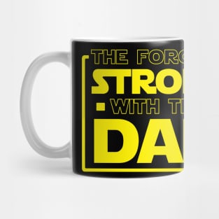 The Force Is Strong With This Dad Mug